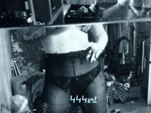 444ert