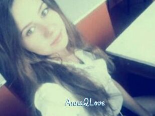 AnnaQLove
