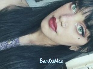 BambiiMae