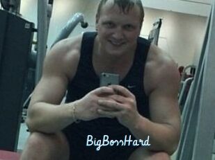 BigBossHard
