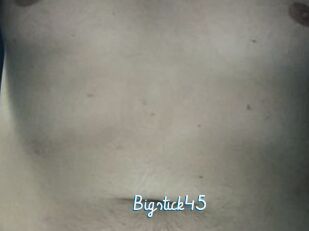 Bigstick45