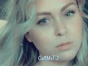 CallMeTJ