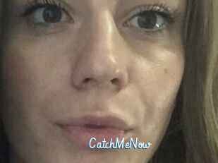 CatchMeNow