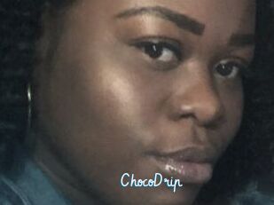 ChocoDrip