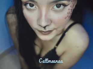 Callmeanaa