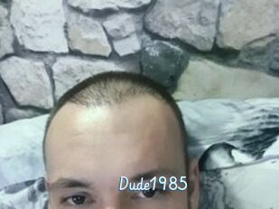 Dude1985