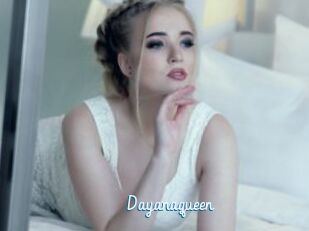 Dayanaqueen
