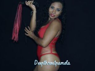 Deepthroatpamela