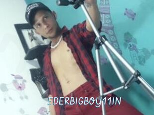 EDERBIGBOY11IN