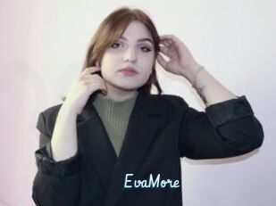 EvaMore
