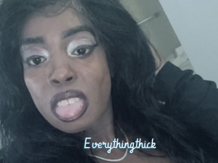 Everythingthick