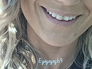 Eyeyeyey69