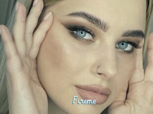 Fireme
