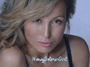 HoneyDoloresGirl
