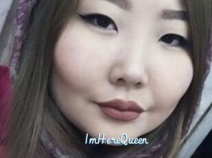 ImHereQueen