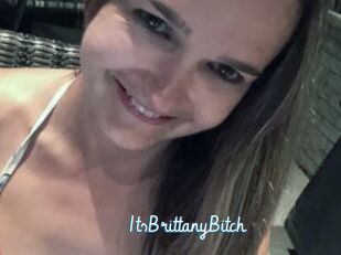 ItsBrittanyBitch