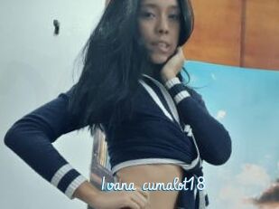 Ivana_cumalot18