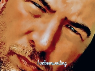 Ivebeenwaiting