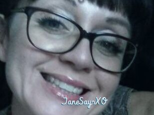 JaneSaysXO