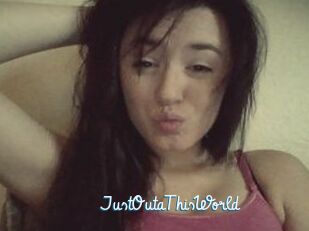 JustOutaThisWorld