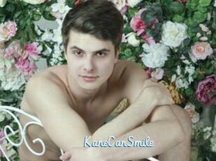 KaneCanSmile