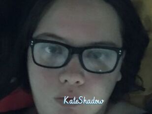 KateShadow