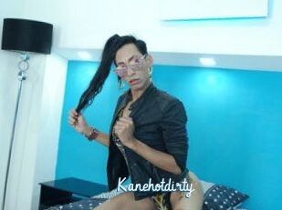 Kanehotdirty