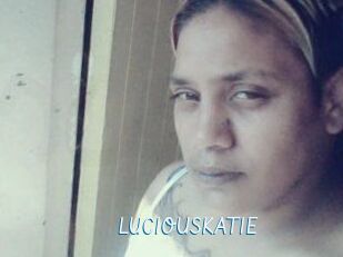 LUCIOUSKATIE