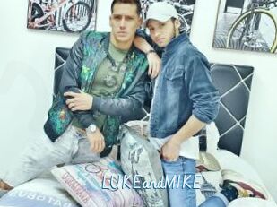 LUKEandMIKE