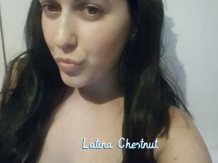 Latina_Chestnut