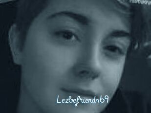 Lezbefriends69