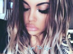 Lips_Tits_Eyes