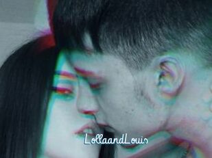 LollaandLouis
