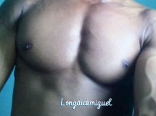 Longdickmiguel