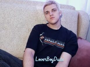 LoverBoyDude
