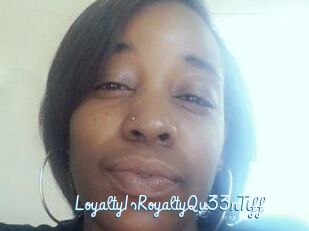 LoyaltyIsRoyaltyQu33nTiff