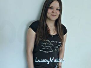LuxuryMatilda