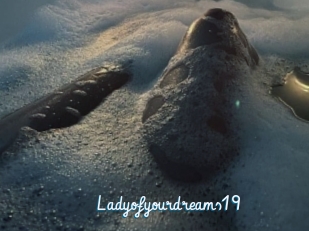 Ladyofyourdreams19