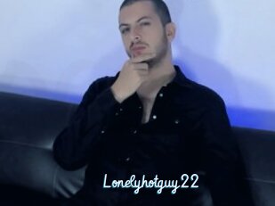 Lonelyhotguy22