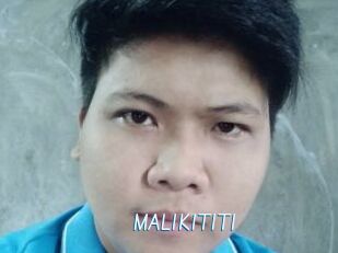 MALIKITITI