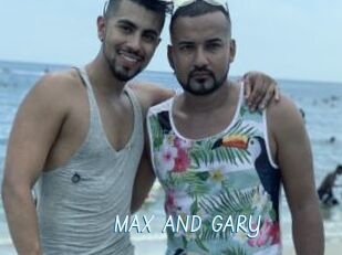 MAX_AND_GARY