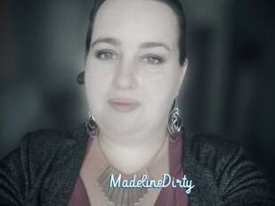 MadelineDirty