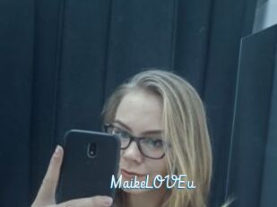 MaikeLOVEu