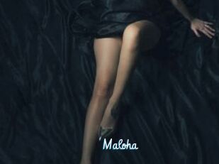 Maloha