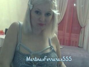 MartinaxFerrarax555