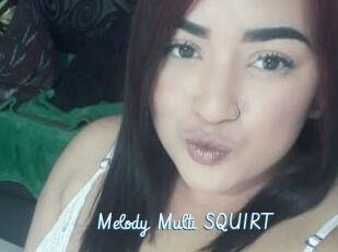 Melody_Multi_SQUIRT