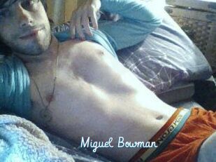 Miguel_Bowman