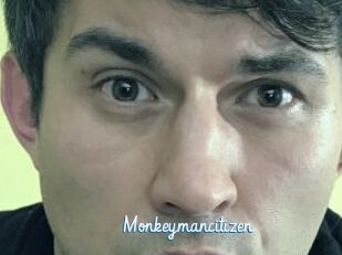Monkeymancitizen
