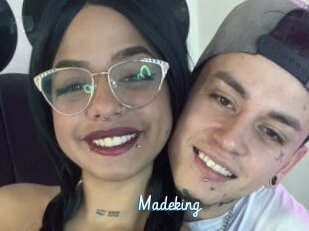 Madeking