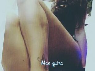 Mae_quira